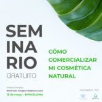 Seminario “CÓMO COMERCIALIZAR MI COSMÉTICA NATURAL”