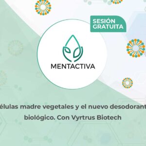 Webinar Células madre vegetales y el nuevo desodorante biológico. Con Vyrtrus Biotech