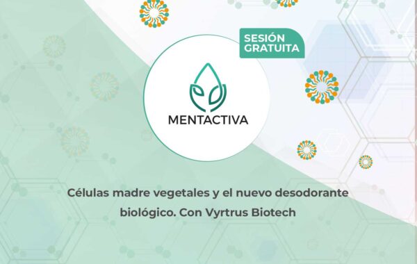 Webinar Células madre vegetales y el nuevo desodorante biológico. Con Vyrtrus Biotech