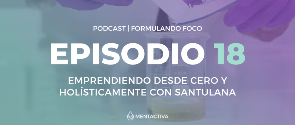 santulana podcast mentactiva